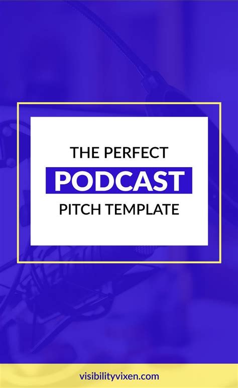 The Perfect Podcast Pitch Template In 2021 Business Podcasts Online