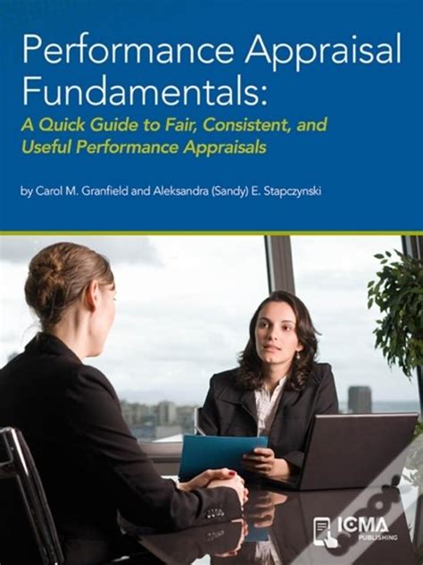Performance Appraisal Fundamentals A Quick Guide To Fair Consistent