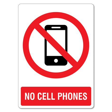 No Cell Phones Sign The Signmaker