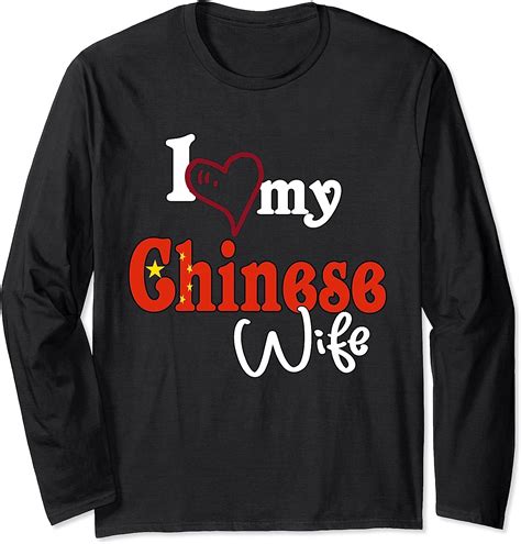 Amazon I Love My Chinese Wife Matching Gift China Chinese Love