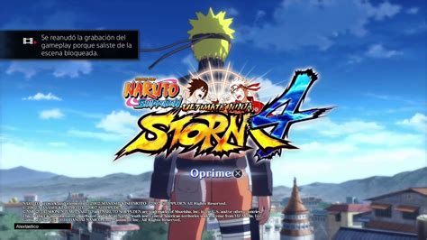 Naruto Shippuden Ultimate Ninja Storm 4 Modo Historia Parte 1 En