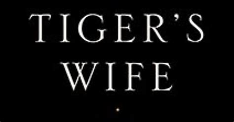 Read Book The Tigers Wife By Téa Obreht Story Cheap Online Read Link