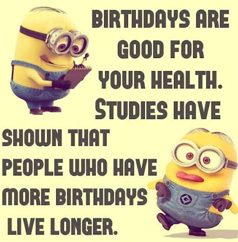 Birthday Funny Minion Quote Pictures Photos And Images For Facebook