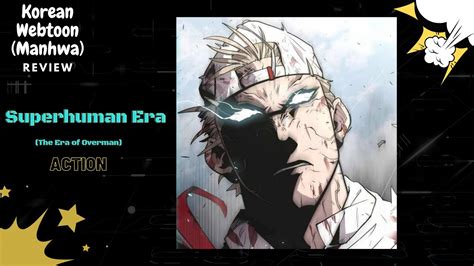 Superhuman Era (The Era of Overman) : Korean Webtoon (Manhwa) : Review