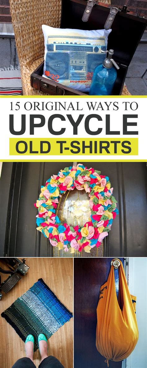 15 Original Ways To Upcycle Old T Shirts Old T Shirts Upcycle