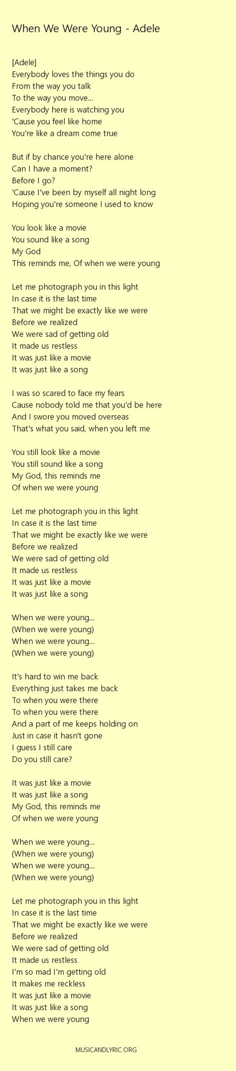 In when we were young, she makes peace with one friend in particular. Adele - When We Were Young lyrics, pdf - Musicandlyrics ...