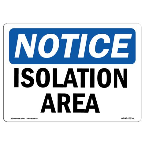 Osha Notice Isolation Area Sign Heavy Duty Sign Or Label Ebay