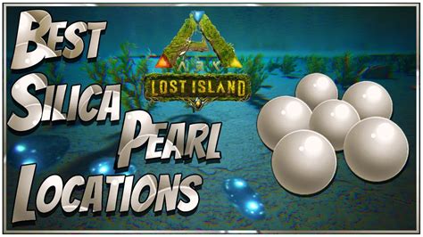 Best Silica Pearl Locations In Ark Lost Island Youtube