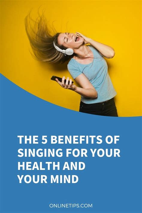 5 Benefits Of Singing For Your Health And Your Mind Singing Sing For