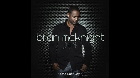 One Last Cry Brian Mcknight 1993 Audio Hq Youtube