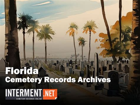 Florida Cemetery Records Archive Genealogy