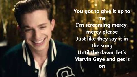 When i was making my record, i just wanted to make when marvin gaye made his music, he evoked this feeling that would reach everybody. the song was charlie puth's second uk #1 single. Charlie Puth "Marvin Gaye" lyrics - YouTube