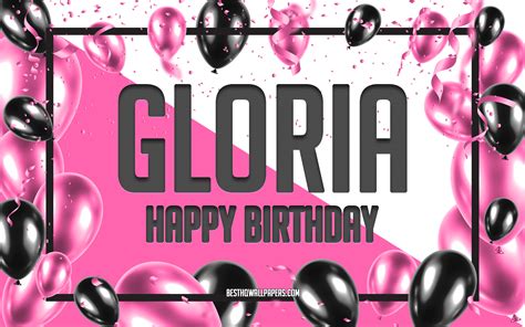 Download Wallpapers Happy Birthday Gloria Birthday Balloons Background