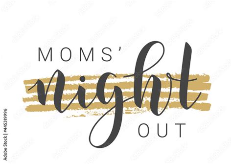 Vector Stock Illustration Handwritten Lettering Of Moms Night Out Template For Banner