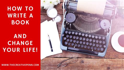 How To Write A Book And Change Your Life The Creative Penn