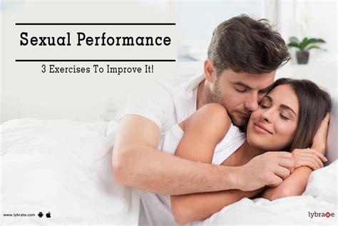 Sexual Performance Exercises To Improve It By Burlington Clinic India Best Sexologist