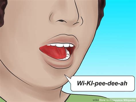 How To Pronounce Wikipedia 5 Steps With Pictures Wikihow Life