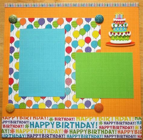 Happy Birthday Scrapbook Layout Happy Birthday Two Page Layout