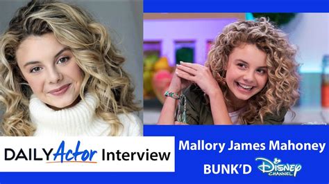 Mallory James Mahoney Talks Bunkd And Her Advice To Young Actors