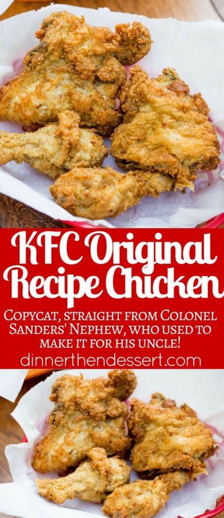 Kfc Original Recipe Chicken Copycat Dinner Then Dessert