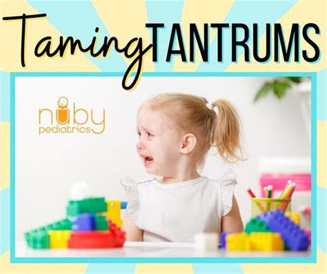 Taming Tantrums Nuby Pediatrics