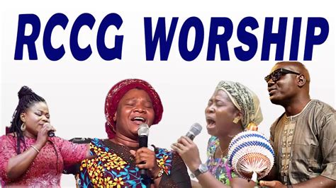 Rccg Praise And Worship Songs Nigerian Gospel Music Nigerian Worship Songs Church Worship