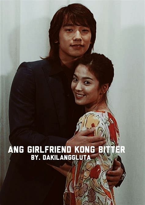 ang girlfriend kong bitter rewriting kabanata 1 wattpad