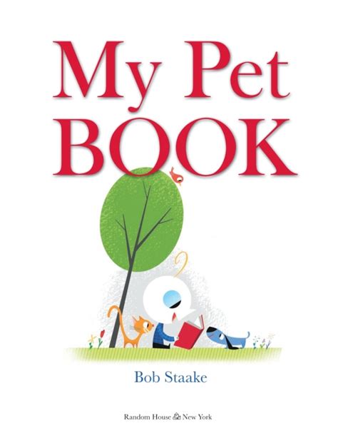 My Pet Book Author Bob Staake Random House Childrens Books