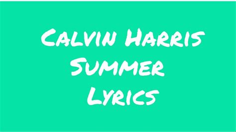 Calvin Harris Summer Lyrics Youtube