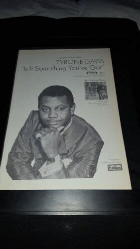 Tyrone Davis Is It Something Youve Got Rare Original Poster Ad Framed