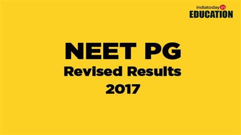 Neet Pg Revised Results 2017 Education Today News