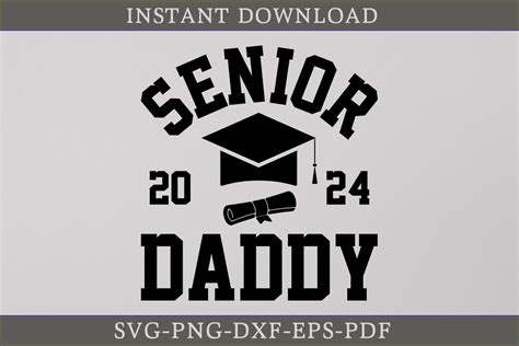 Senior Daddy 2024 Graduate Shirt Svg Graphic By Craftdesign · Creative