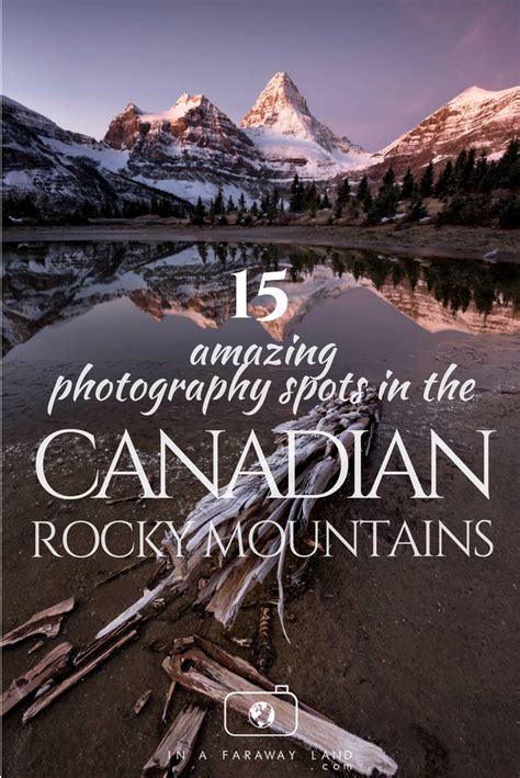15 Amazing Photography Spots In The Canadian Rockies In 2020 Canada