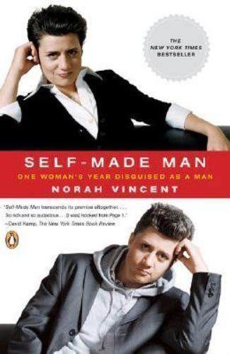 self made man one women s journey into manhood and back again by norah vincent 2006 uk b