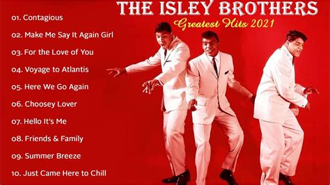 the isley brothers best songs the isley brothers greatest hits full