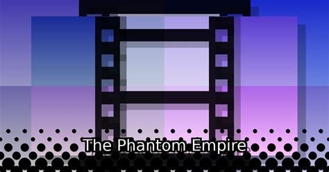Cast Of The Phantom Empire 1935 Theiapolis