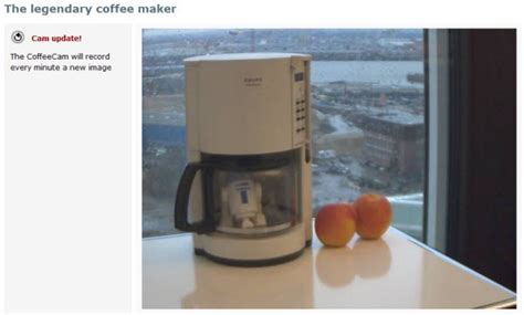 Worlds First Webcam Kept Watch On A Coffee Pot Instant Fundas