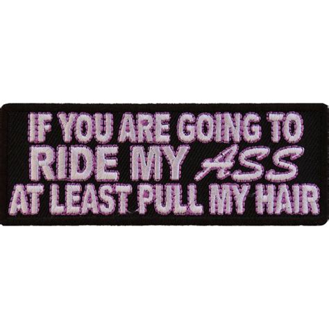 Purchase Ride My Ass At Least Pull Me Hair Patch