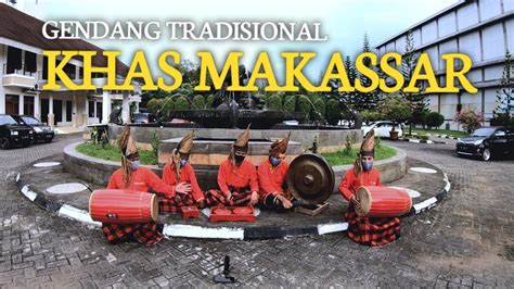 Musik Tradisional Gendang Makassar Instrumen Perkusi Youtube