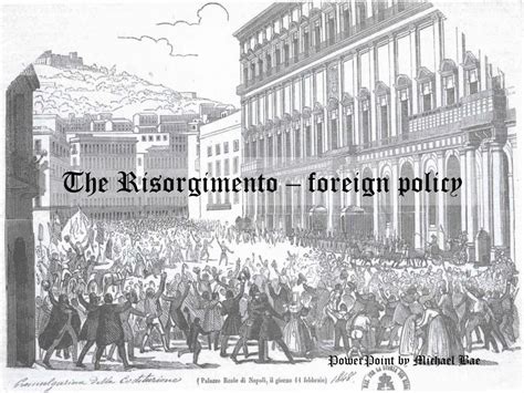 PPT - The Risorgimento - foreign policy PowerPoint Presentation, free ...