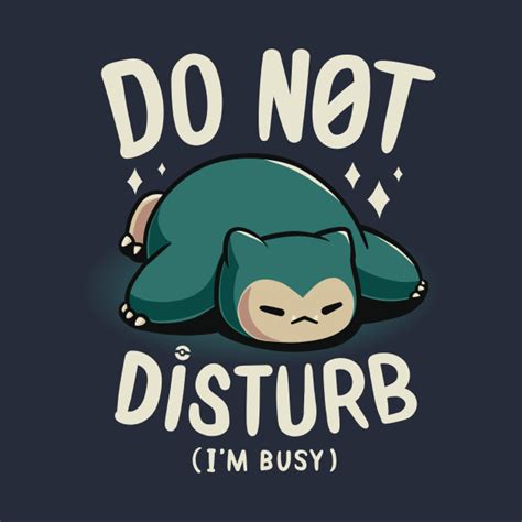 Do Not Disturb Pokemon T Shirt Teepublic