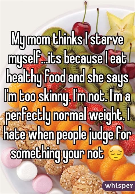 My Mom Thinks I Starve Myselfits Because I Eat Healthy Food And She