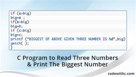 C Program To Read Three Numbers And Print The Biggest Number Code With C