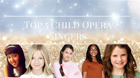 Top 5 Best Child Opera Singers Auditions Opera Singers Beautiful