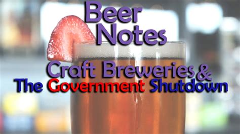 Beer Notes Craft Breweries And The Government Shutdown Shore Craft Beer