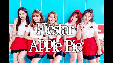 fiestar apple pie mv names members youtube