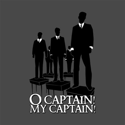My captain! is an extended metaphor poem written in 1865 by walt whitman, about the death of american president abraham lincoln.) the man who taught me how to. O Captain! My Captain! - Catharsis - T-Shirt | TeePublic