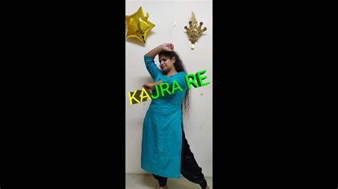 Kajra Re Dance Video Kajrare Jyotidubai Youtube