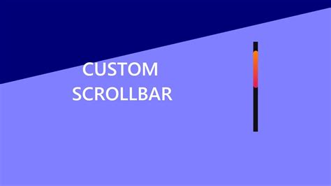 Custom Scrollbar Advanced Css Youtube