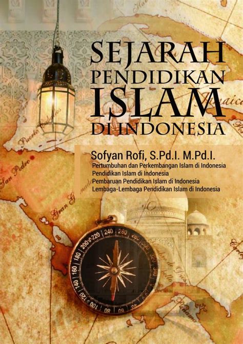 Buku Sejarah Pendidikan Islam Di Indonesia Penerbit Deepublish